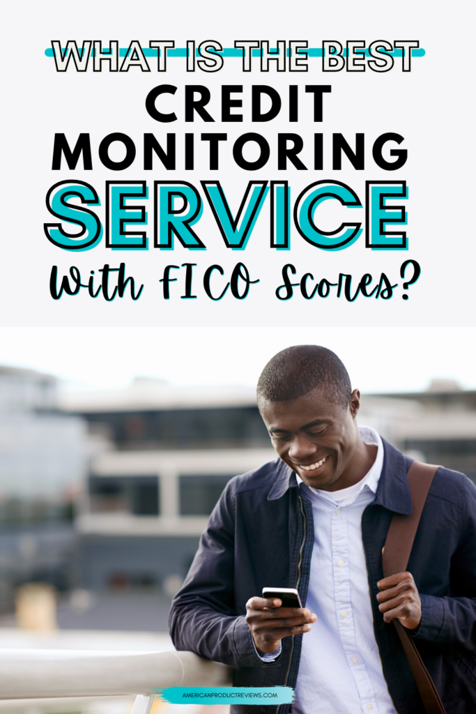 Fico Credit Score Monitoring